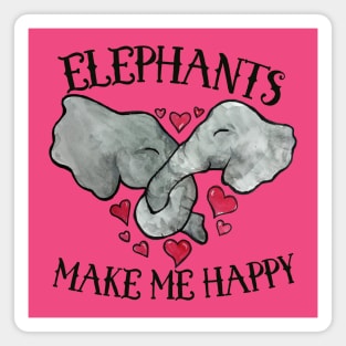 Elephants make me Happy Magnet